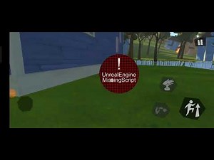 Unreal engine missing script in Hello Neighbor mobile