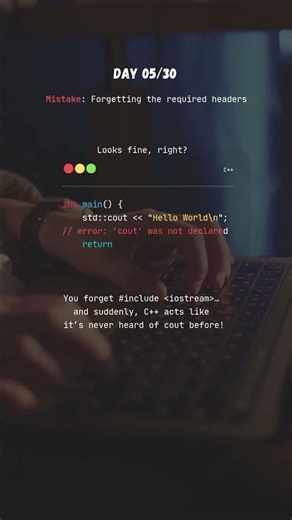 🚫 Day 05 | Common C++ Mistakes You MUST Avoid! ❌️