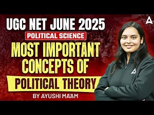 UGC NET Political Science | Most Important Concepts of Political Theory | By Ayushi ma'am