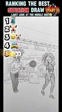 😁RANKING THE BEST SITUATION DRAW ( PART 2)😂🌝 #funny #comedy #trending #funnyvideos #viral