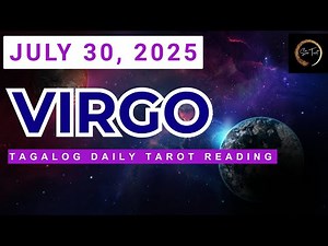 VIRGO JULY 30, 2025🔮DAILY TAROT READING