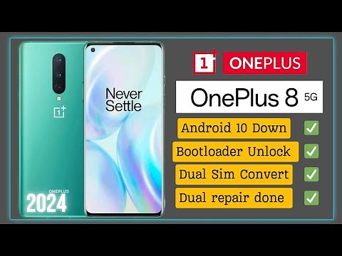 OnePlus 8 5G T-Mobile 2024 | Downgrade 10 | Bootloader Unlock | Dual Sim convert | Global Done 🔥