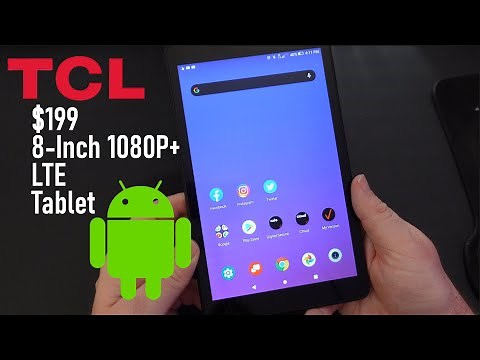 TCL Tab Review | $199 8-Inch 1080P+ LTE Android Tablet ​Tablet