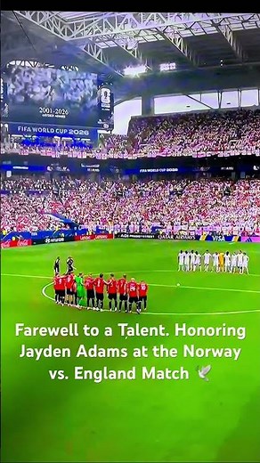 A Moment of Silence at the 2026 World Cup: The Entire Stadium Mourns Jayden Adams