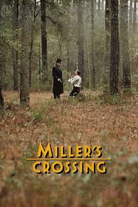 Miller's Crossing (1990) - Movie