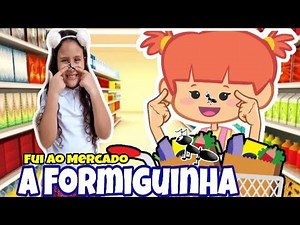 Mariana e a Formiguinha em Fui ao Mercado - Música Infantil - Galinha Pintadinha - Kids