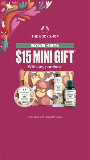 Grab a Mini Gift for only $15 with any purchase! In-store & online. T&Cs apply. | The Body Shop