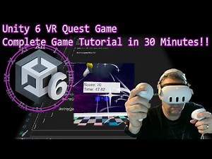 Unity 6 VR Quest Complete Mini Game Tutorial