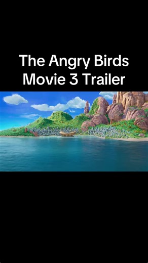 The Angry Birds Movie 3 Trailer: New Footage Revealed