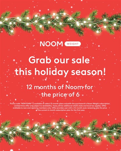 Promo code “NEWYEAR6” is available on select 12-month plans only with the purchase of a Noom Weight subscription. Limited time offer, Noom reserves the right to stop the offer at any time. Taxes will be additional where state and local tax applies. Offer available to new and rejoining members only. | Noom