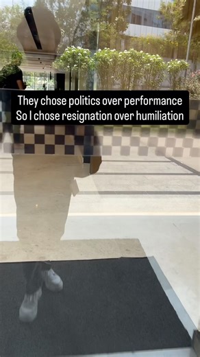 They chose politics over performance So I chose resignation over humiliation #corporatelife