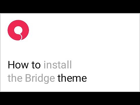 How to Install the Bridge Theme on Your WordPress Website