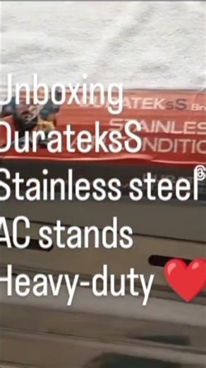 DurateksS Stainless steel AC stands Heavy-duty. #stainlesssteel #rustresistant #acstands#unboxing
