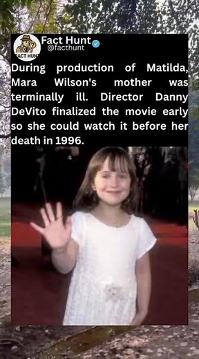 During production of Matilda mara Wilson's mother was terminally ill #viral