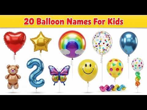 20 Balloon Names For Kids 🎈 | Learn Balloon Names in English & Hindi