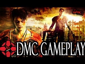 Devil May Cry: DMC - Extended Gameplay Reveal