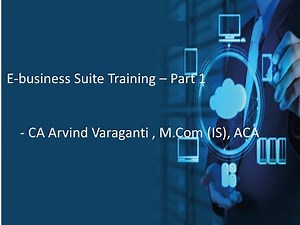 EBS Training Videos - Part 1 - GL- Intro to ERP, Multi Org Structure in an implementation project