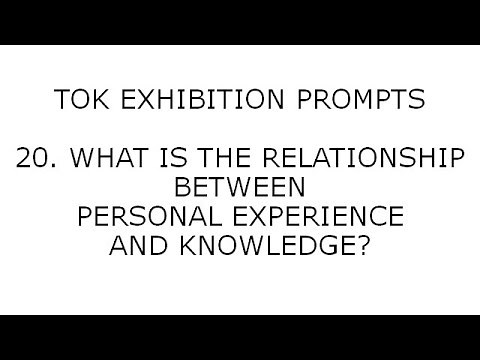 What Is The Relationship Between Personal Experience And Knowledge?
