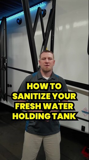 How to Sanitize Your RV Fresh Water Holding Tank