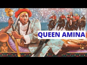 The Incredible Story of Queen Amina, Most Powerful African Warrior Queen of All Time.