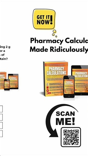 Pharmacy Calculation Questions & Answers: Question #058!