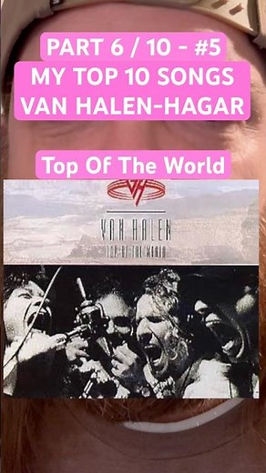 VAN HALEN HAGAR Top of the World TOP 10 SONGS #vanhalen #sammyhagar #eddievanhalen #top10songs #evh