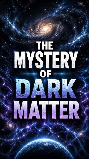 The Mystery of Dark Matter 🌌 | The Invisible Universe