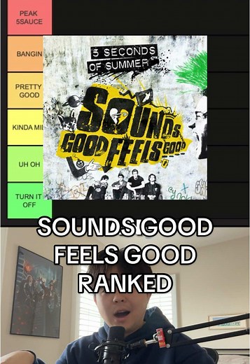 Ranking Every Song from 5SOS's Sounds Good Feels Good