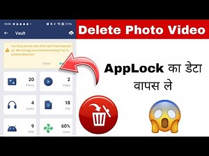 app lock se delete huye photo wapas kaise laye