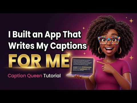 I Built an AI Tool to Write Your Social Media Captions (Caption Queen Tutorial)