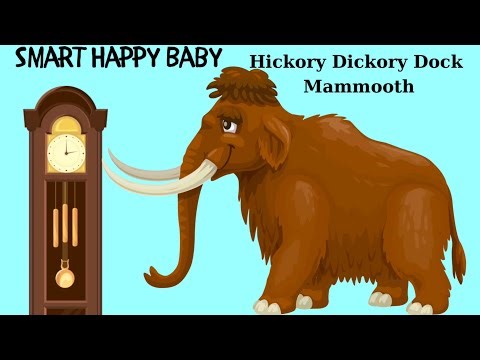 Smart Happy Baby | Hickory Dickory Dock Mammoth | Nursery Rhymes | Kids Song | Baby Song