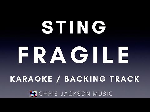 Fragile - Sting - Vocal Backing Track / Karaoke / Instrumental (with backing vox)