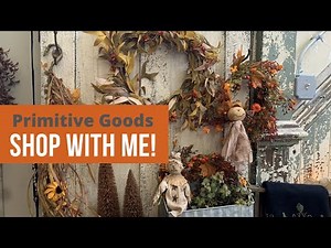 FALL Decor/Primitive Country Shop with Me/Primitive Goods