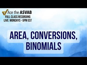 ASVAB Math Practice: Area, Unit Conversions & Binomial Multiplication Explained!