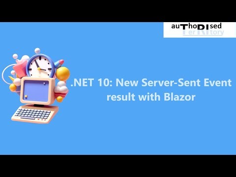 .NET 10 Minimal API: New Server-Sent Event result with Blazor