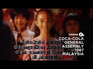 Iklan Coca-Cola General Assembly (Malaysia, Atilia Haron, 60s, 1987) | Enigma 2