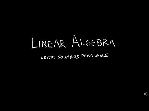 Linear Algebra 6.5.1 Least Squares Problems