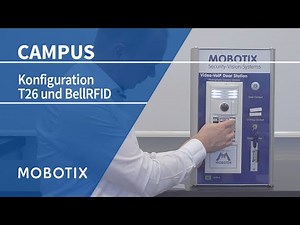 Tutorial: Configuring MOBOTIX T26 & BellRFID