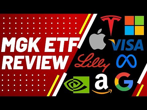 MGK ETF Review | Vanguard Mega Cap Growth ETF
