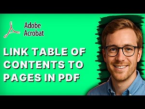 How to Link Table of Contents to Pages in PDF With Adobe Acrobat Pro DC [2025 Guide]