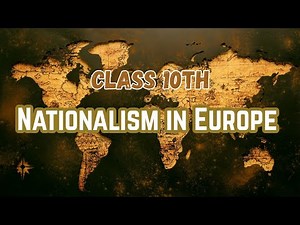 Rise of Nationalism in Europe class 10th history one shot | Class 10th history chapter 1 explanation