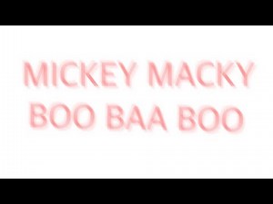 mIcKeY mAcKeY bOo bAa bOo