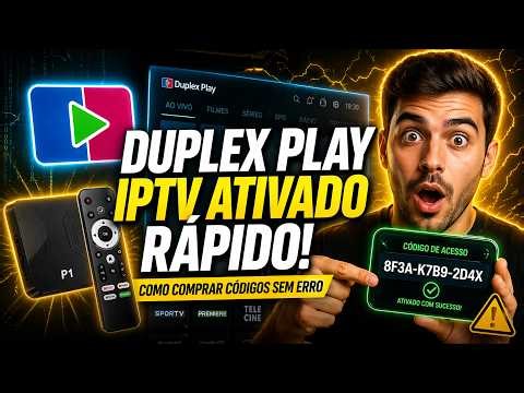 DUPLEX PLAY IPTV ATIVADO RÁPIDO! COMO COMPRAR CÓDIGOS SEM ERRO 🔥 #DuplexPlay #IPTV