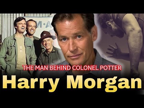 The Man Behind Colonel Potter – The Untold Life of Harry Morgan