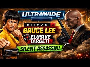 HITMAN 3 Bruce Lee 2026 Elusive Target | Silent Assassin ULTRAWIDE 21:9 Gameplay #hitman3 #hitmanwoa