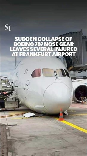 Several injured in Boeing 787 nose-gear collapse in Frankfurt