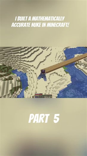 Creating a Mathematically Accurate Nuke in Minecraft
