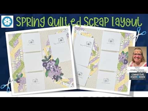 Spring Quilted Scrap Layout