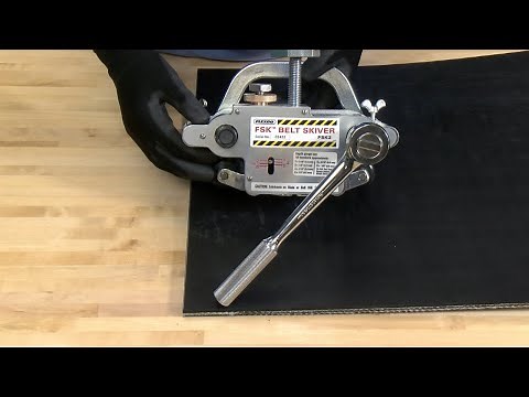 FSK2™ Belt Skiver Operating Procedures