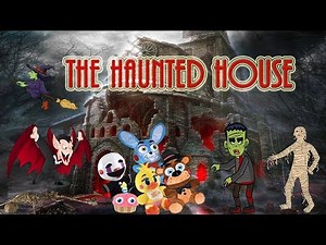 fnaf plush The Haunted House